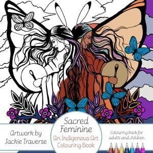 fernwood Sacred feminine an indigenous art colouring book by Jackie Traverse
