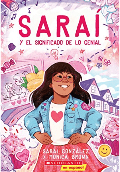 LibrairieRacines Saraí y el significado de lo genial (Sarai and the Meaning of Awesome) (1) (Spanish Edition) par Gonzalez, Sarai; Brown, Monica