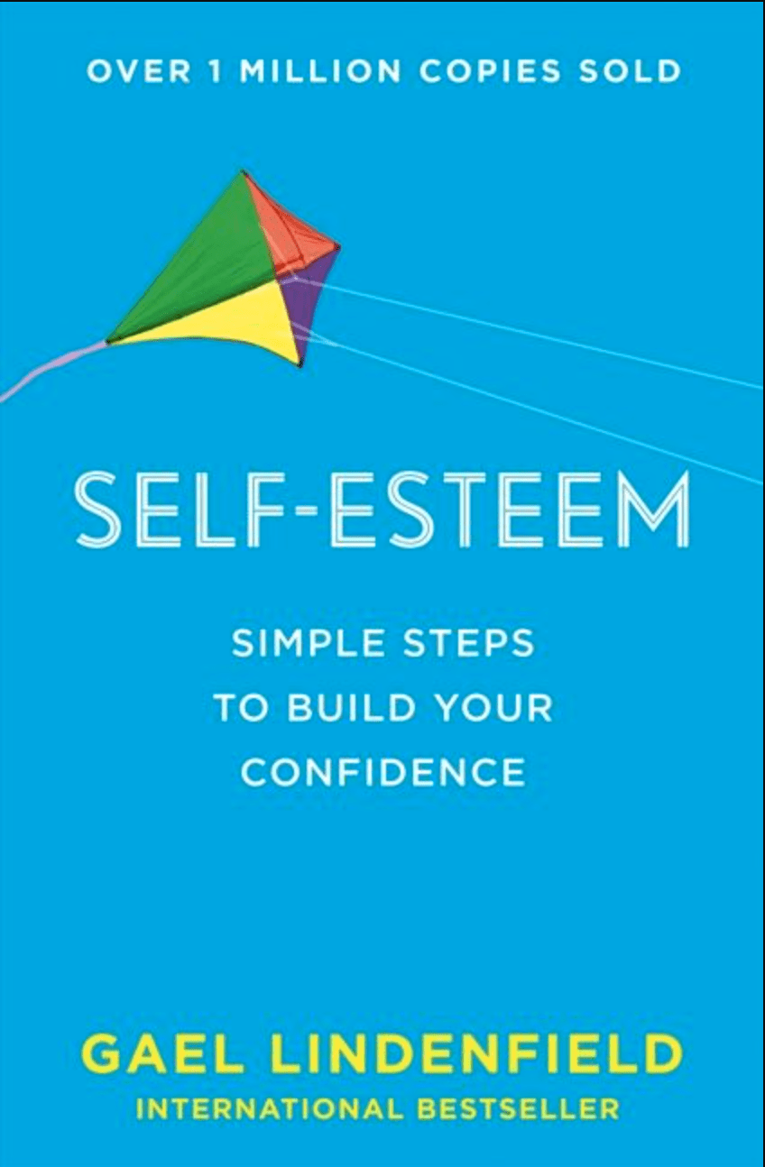 LibrairieRacines Self Esteem: Simple Steps to Build Your Confidence by Gael Lindenfield