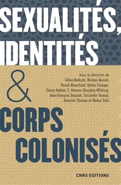 socadis Sexualités, identité & corps colonisés Éditeur CNRS