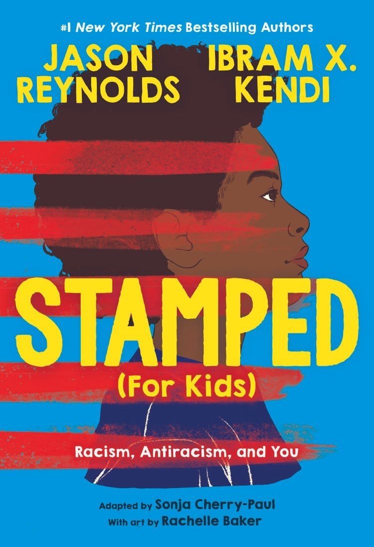 LibrairieRacines Stamped (For Kids): Racism, Antiracism, and You by Ibram X. Kendi