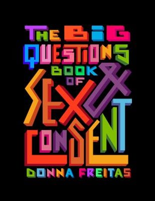 raincoast The Big Questions Book of Sex & Consent