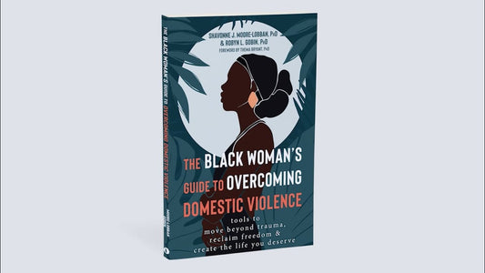 raincoast The Black Woman's Guide to Overcoming Domestic Violence
