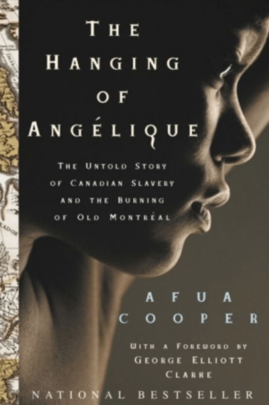 LibrairieRacines The Hanging Of Angelique  by Afua Cooper