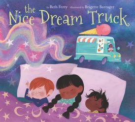 LibrairieRacines The Nice Dream Truck by Beth Ferry