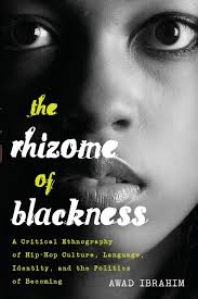 LibrairieRacines The Rhizome of Blackness - Awad Ibrahim (paper back)