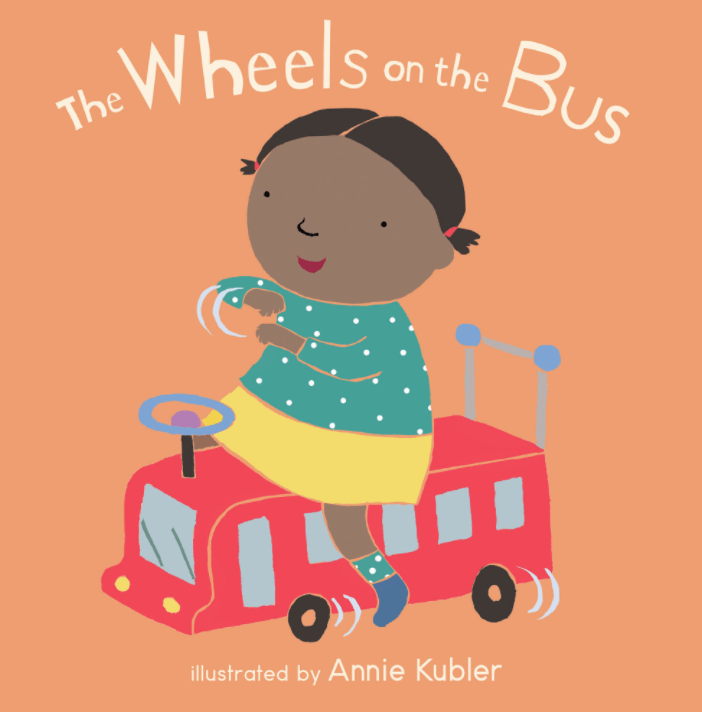 LibrairieRacines The Wheels on the Bus Illustrated by Annie Kubler