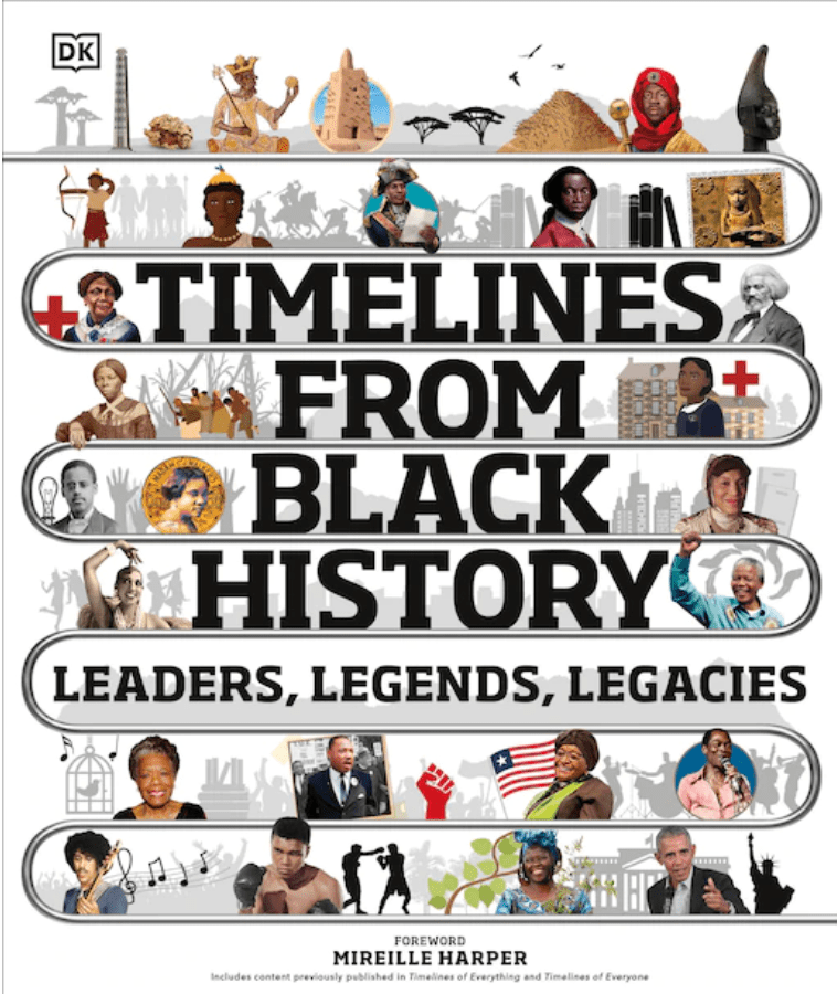 LibrairieRacines Timelines from Black History Leaders, Legends, Legacies Written by  DK