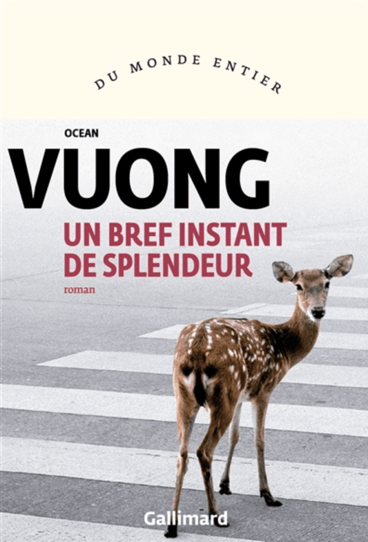 LibrairieRacines Un bref instant de splendeur Par Ocean Vuong