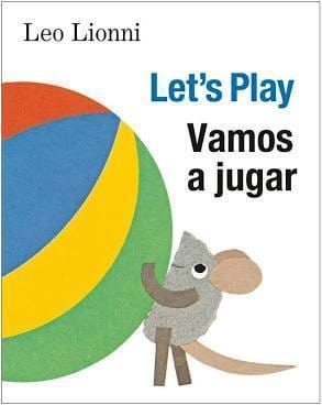 LibrairieRacines Vamos a jugar (Let's Play, Spanish-English Bilingual Edition) EDICIÓN BILINGÜE ESPAÑOL/INGLÉS