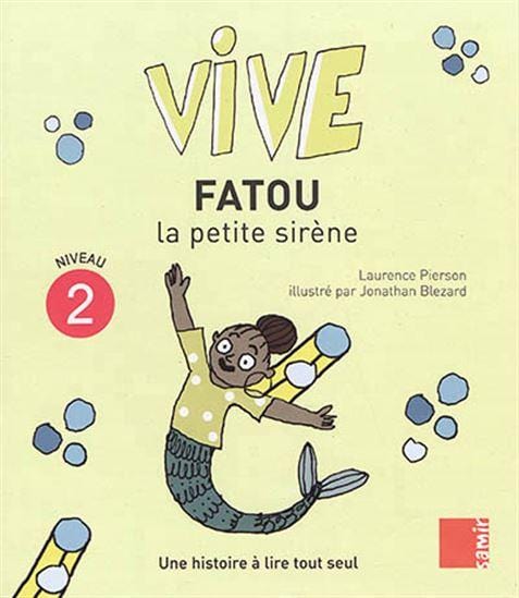 LibrairieRacines Vive Fatou la petite sirène De Laurence Pierson | Jonathan Blezard