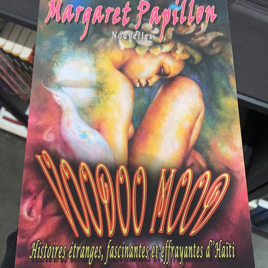 LibrairieRacines Voodoo mood histoires étranges fascinantes et effrayantes