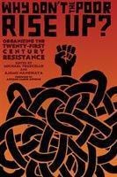 unknown Why don't the poor rise up? organizing the twenty-first century resistance de Ajamu Nangwaya
