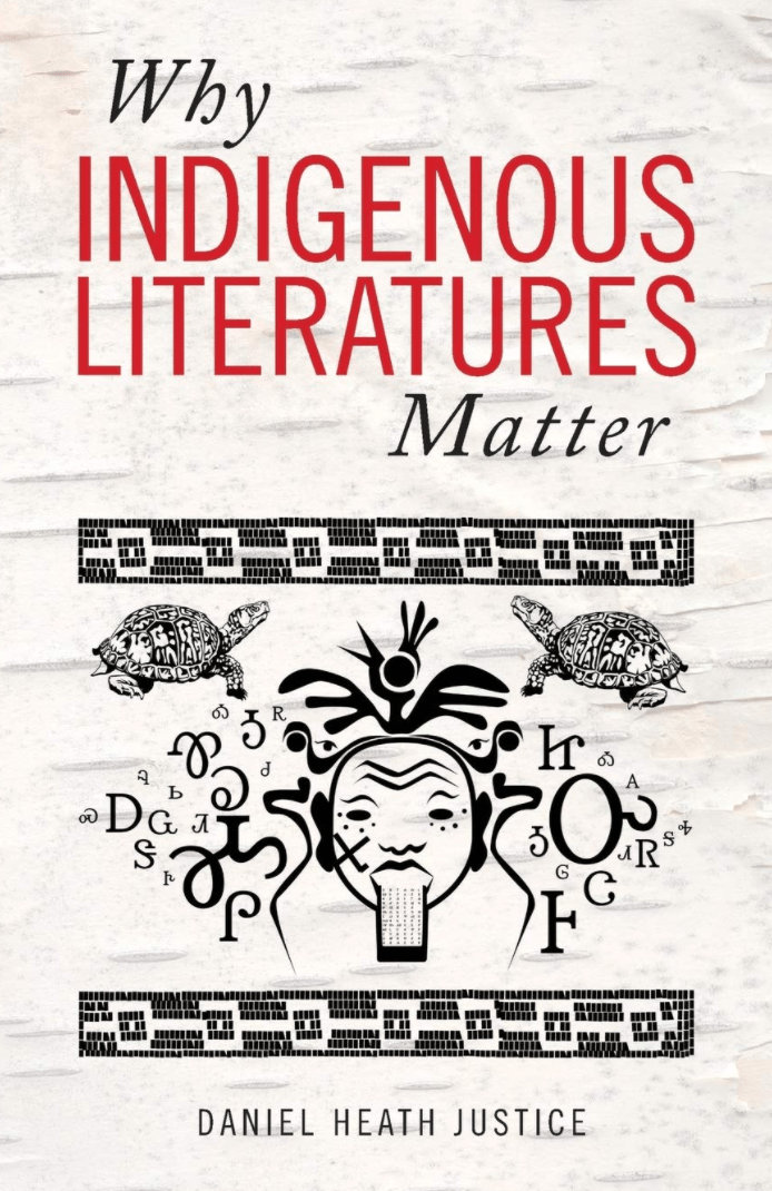 LibrairieRacines Why Indigenous Literatures Matter - Daniel Heath Justice